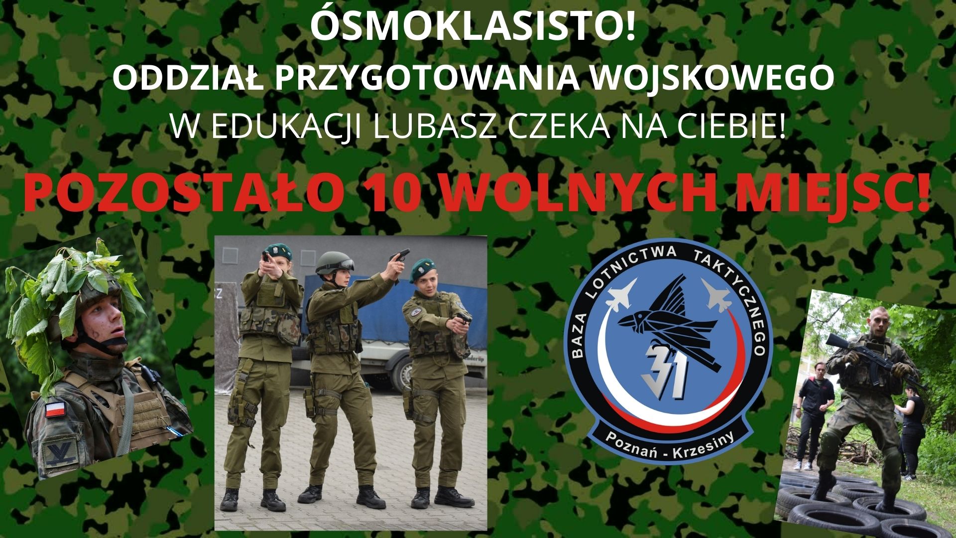 Zdjęcie: ÓSMOKLASISTO! ODDZIAŁ PRZYGOTOWANIA WOJSKOWEGO W EDUKACJI LUBASZ CZEKA NA CIEBIE!.jpg